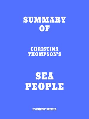cover image of Summary of Christina Thompson's Sea People